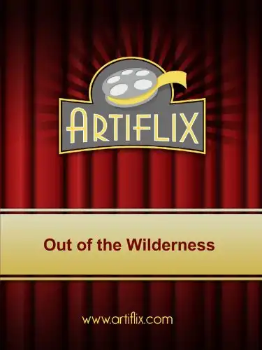 Watch and Download Out of the Wilderness 1