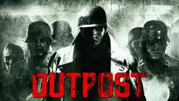 Watch and Download Outpost 2