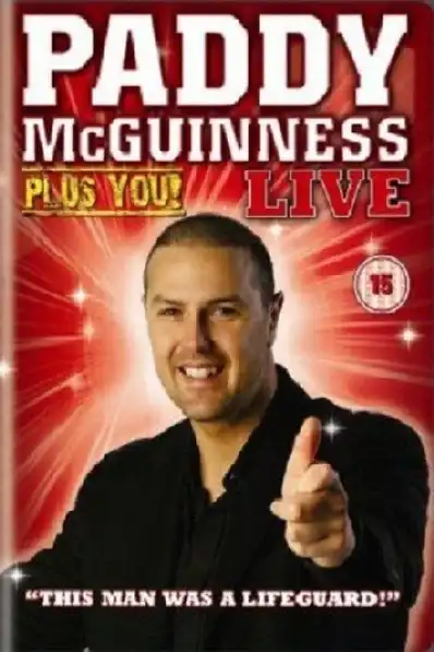 Watch and Download Paddy McGuinness - Plus You! Live 2