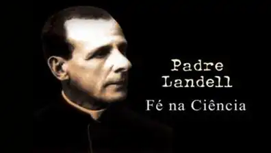 Watch and Download Padre Landell - Fé na ciência 1