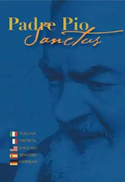 Watch and Download Padre Pio Sanctus 2