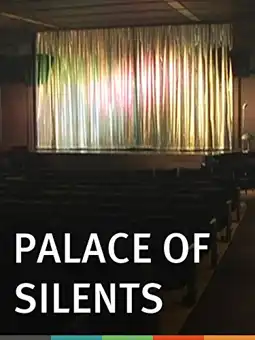 Watch and Download Palace of Silents 3