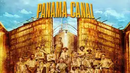 Watch and Download Panama Canal 1