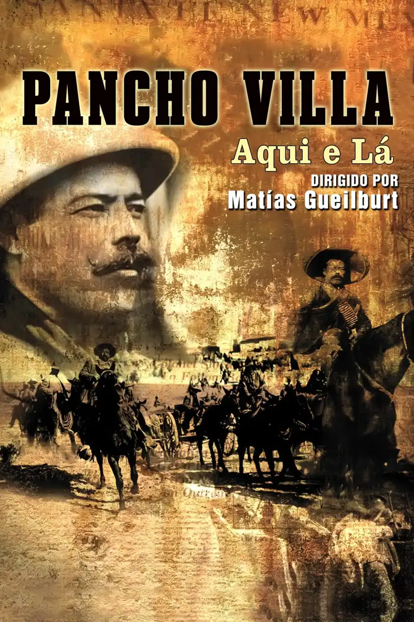 Watch and Download Pancho Villa: Here and There 4