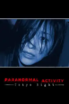 Watch and Download Paranormal Activity: Tokyo Night