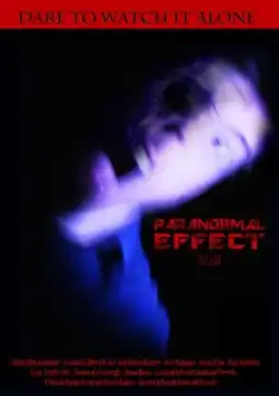 Watch and Download Paranormal Effect 3