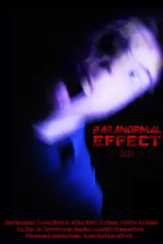 Watch and Download Paranormal Effect