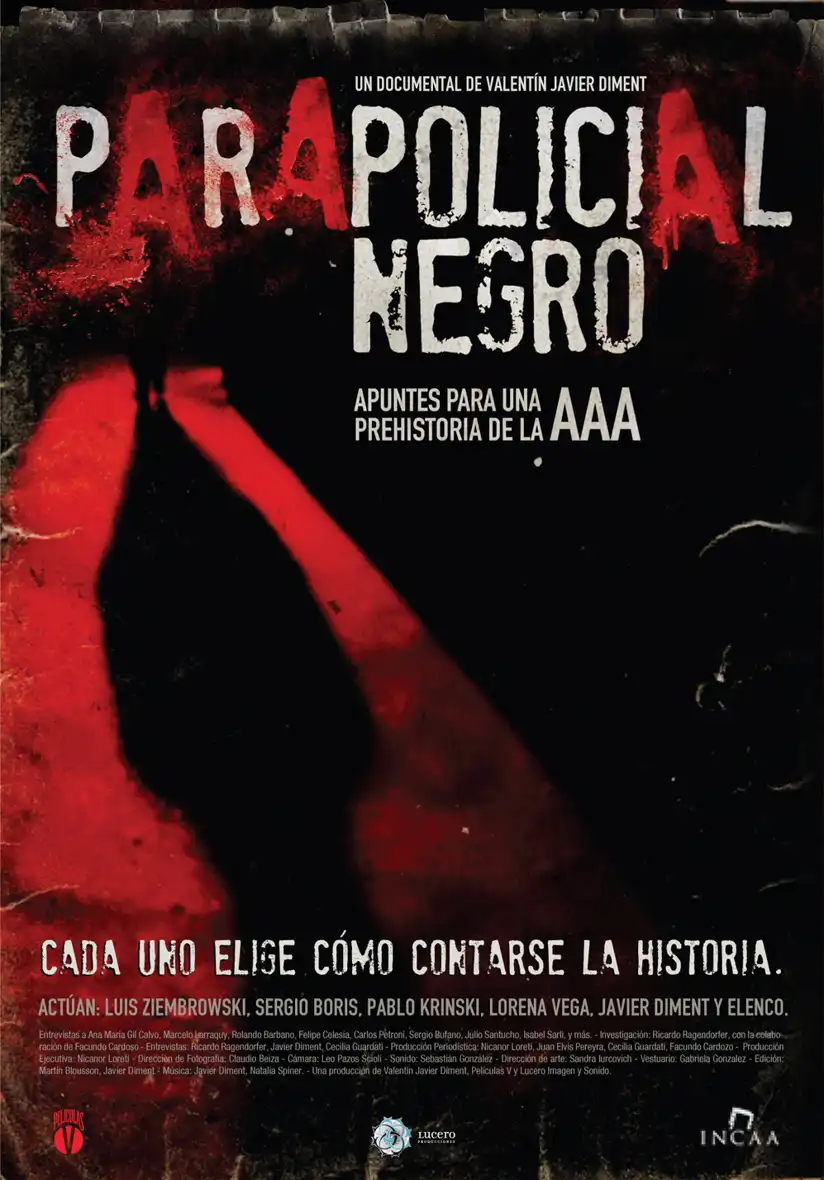 Watch and Download Parapolicial negro: Apuntes para una prehistoria de la triple A 1