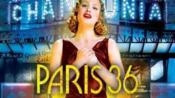 Watch and Download Paris 36 2