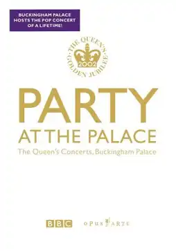 Watch and Download Party at the Palace: The Queen's Concerts, Buckingham Palace 4