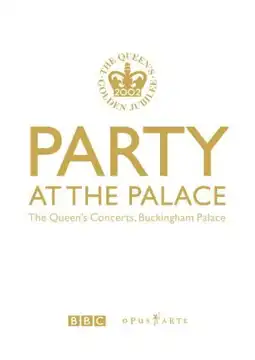 Watch and Download Party at the Palace: The Queen's Concerts, Buckingham Palace 5