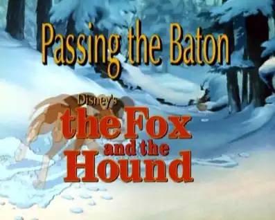 Watch and Download Passing the Baton: The Making of The Fox and the Hound 8