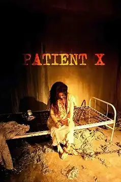 Watch and Download Patient X