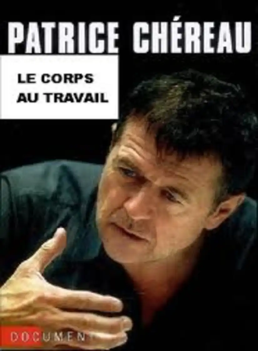 Watch and Download Patrice Chéreau, the body at work 1