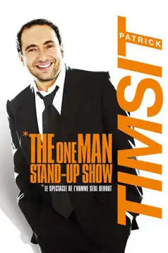 Watch and Download Patrick Timsit – The One Man Stand-Up Show