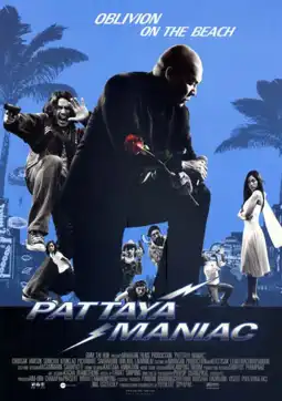 Watch and Download Pattaya Maniac 3