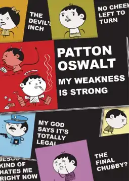 Watch and Download Patton Oswalt: My Weakness Is Strong 2