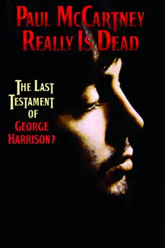 Watch and Download Paul McCartney Really Is Dead: The Last Testament of George Harrison