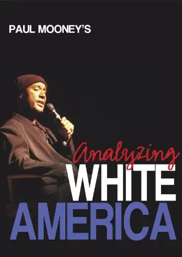 Watch and Download Paul Mooney: Analyzing White America 1