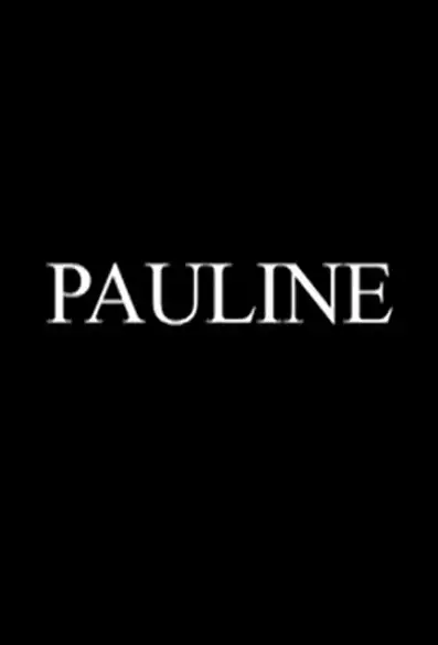 Watch and Download Pauline 8