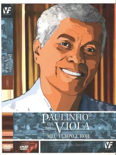 Watch and Download Paulinho da Viola: Meu Tempo É Hoje 2