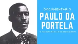 Watch and Download Paulo da Portela: O Teu Nome não Caiu no Esquecimento 1