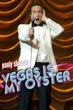 Watch and Download Pauly Shore’s Vegas is My Oyster