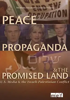 Watch and Download Peace, Propaganda & the Promised Land 1