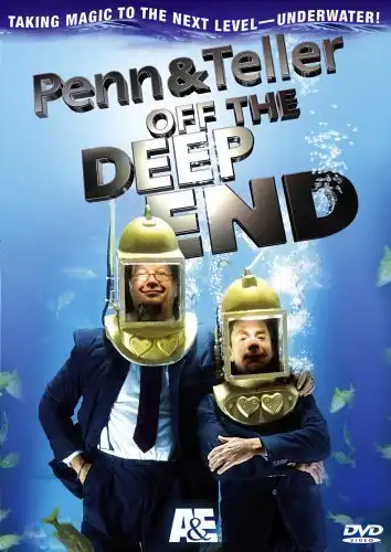 Watch and Download Penn & Teller: Off the Deep End 2