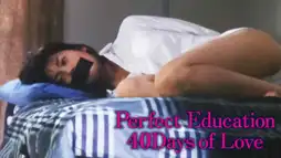 Watch and Download Perfect Education: 40 Days of Love 2