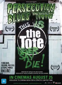 Watch and Download Persecution Blues: the Battle for the Tote!