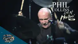 Watch and Download Phil Collins: Live at Montreux 2004 3