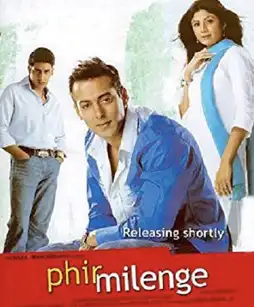 Watch and Download Phir Milenge 2