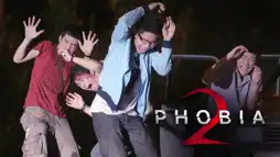 Watch and Download Phobia 2 3