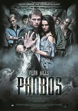 Watch and Download Phobos. Fear Kills 1