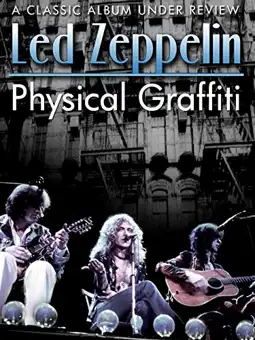 Watch and Download Physical Graffiti: A Classic Album Under Review 3