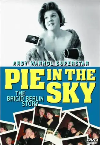 Watch and Download Pie in the Sky: The Brigid Berlin Story 2