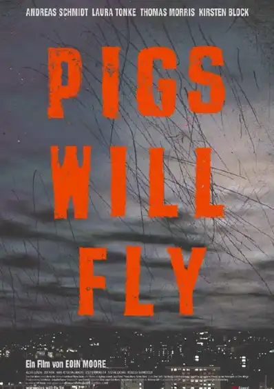 Watch and Download Pigs Will Fly 2