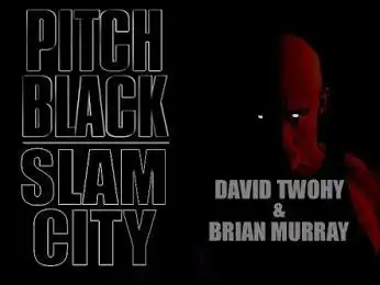 Watch and Download Pitch Black: Slam City 1