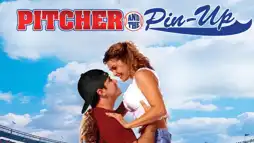 Watch and Download Pitcher and the Pin-Up 2