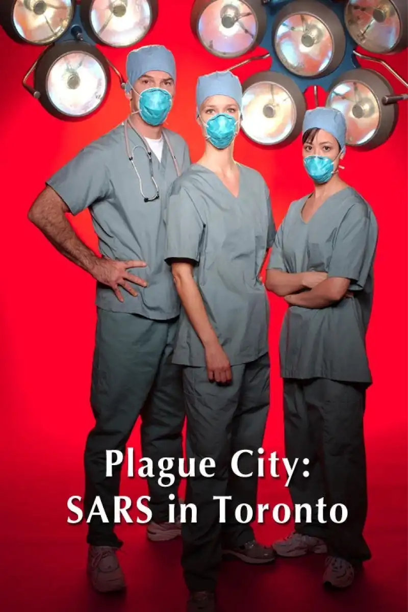 Watch and Download Plague City: SARS in Toronto 4