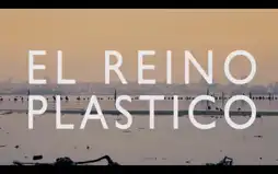 Watch and Download Plastic Kingdom 1