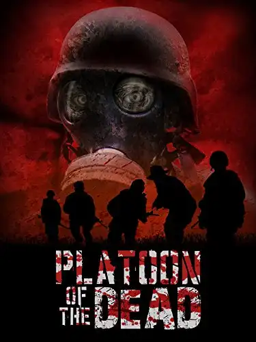 Watch and Download Platoon of the Dead 1