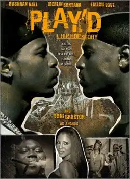 Watch and Download Play'd: A Hip Hop Story 2