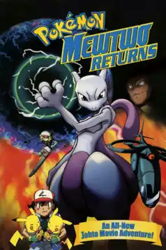 Watch and Download Pokémon: Mewtwo Returns