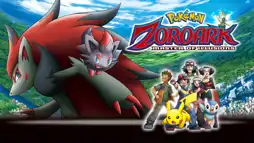 Watch and Download Pokémon: Zoroark - Master of Illusions 1