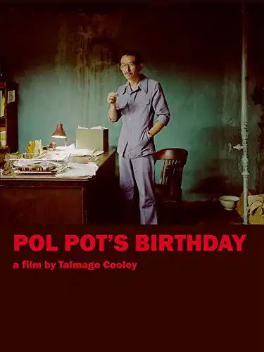 Watch and Download Pol Pot's Birthday 1