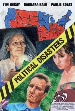 Watch and Download Political Disasters 3