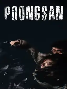 Watch and Download Poongsan 3