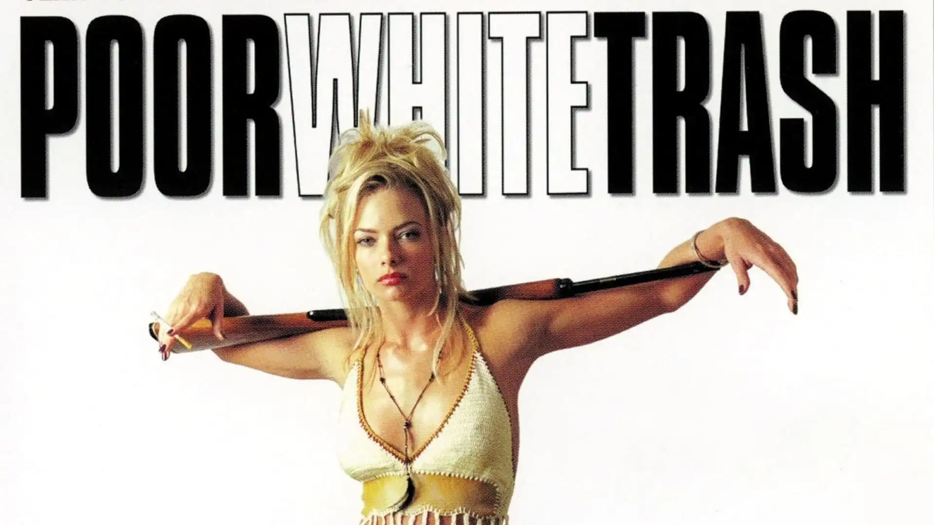 Watch and Download Poor White Trash 1